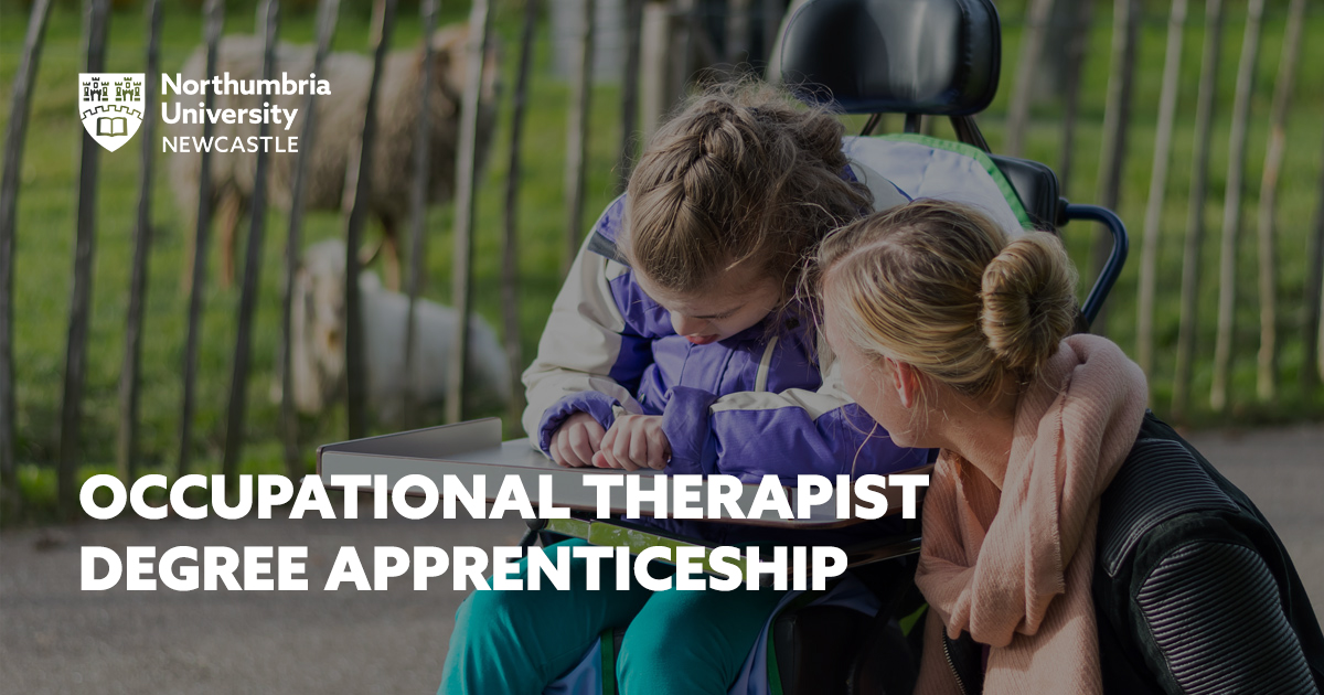 Occupational Therapist Degree Apprenticeship | Northumbria University