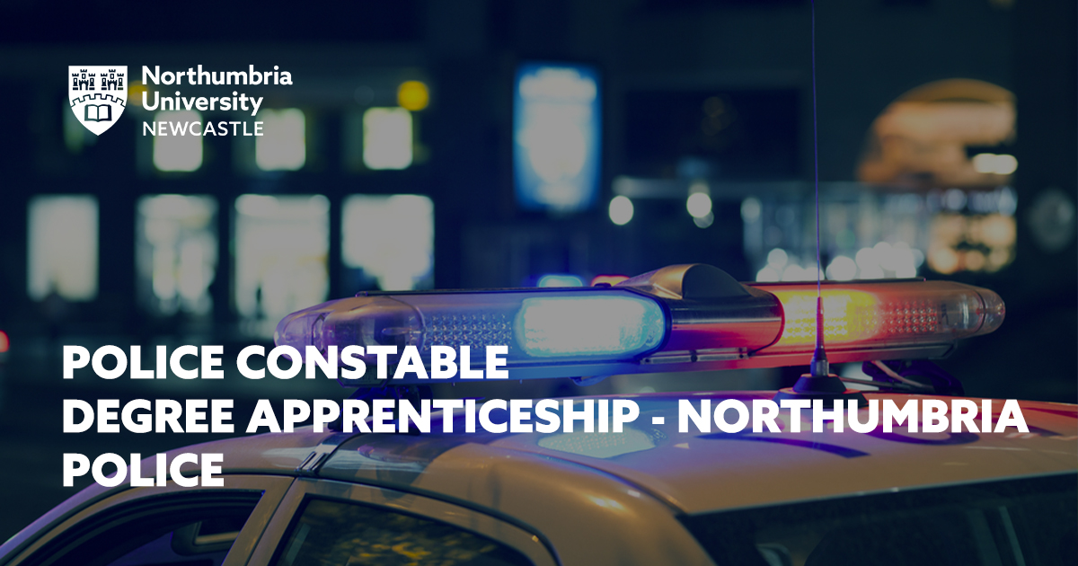 Police Apprenticeship (Northumbria Police) | Northumbria University